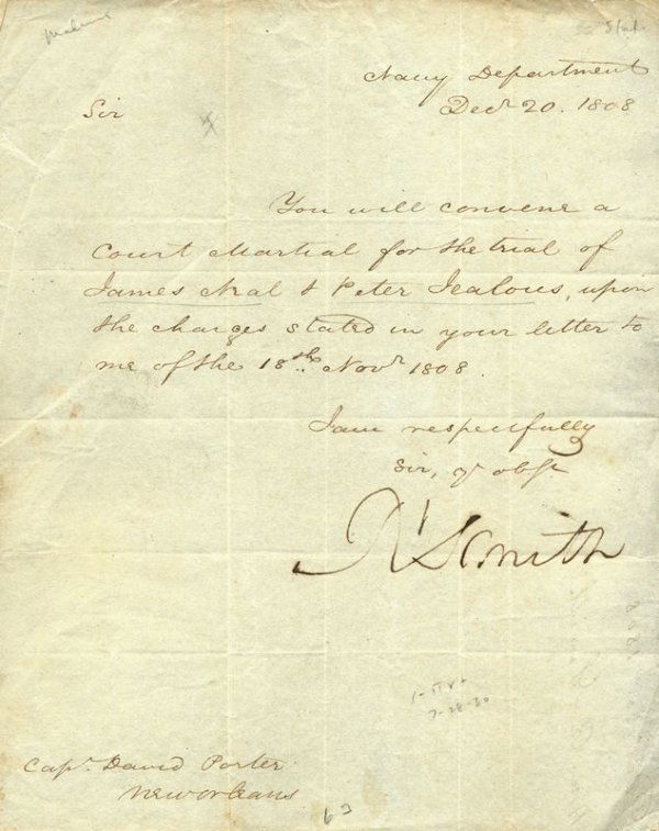 NAVY SECRETARY ROBERT SMITH SIGNED LETTER: 396. ROBERT SMITH (1757-1842). Secretary of the Navy (1801-09) under Jefferson and Secretary of State (1809-11) under Madison. Smith was a presidential elector from Maryland in 1789 when Washington wa