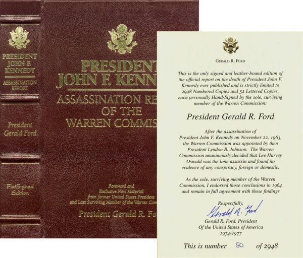 GERALD FORD SIGNED LIMITED EDITION WARREN REPORT: 662. GERALD R. FORD (1913-2006). Thirty-eighth President of the United States (1974-77); appointed Vice President on the resignation of Spiro Agnew (1973). Signed book, President John F. Kennedy: Assa