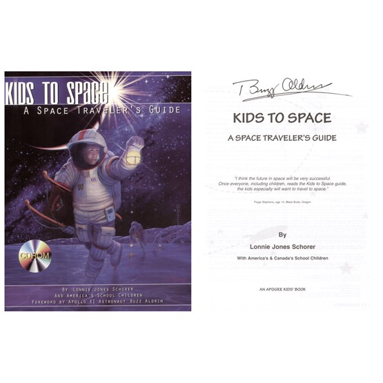 EDWIN "BUZZ" ALDRIN: Set of four signed children's books (duplicate copies), Kids To Space: "A Space Traveler's Guide" by Lonnie Jones Schorer and "America's School Children," 304pp, 8½"x11", Apogee Books, 2006. With CD/