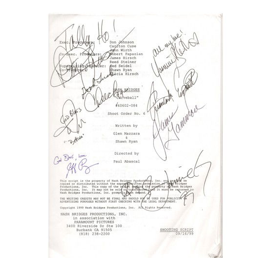 [NASH BRIDGES]: Popular television police drama (1996-2001) starring Don Johnson and Cheech Marin. Signed script for the episode "Curveball", original airdate Nov 5, 1999, 52p, 8½"11". Signed on title page by cast m