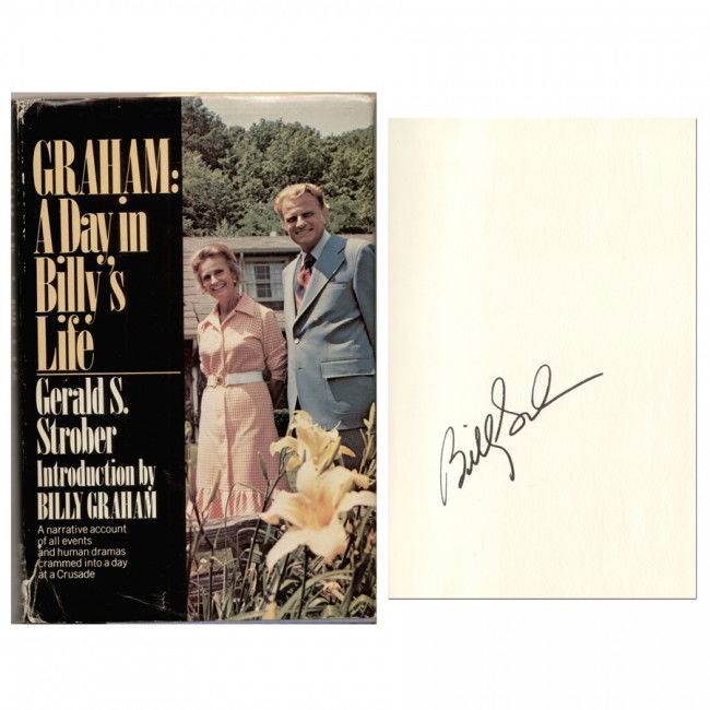 BILLY GRAHAM: (b. 1918). World-famous American evangelist and leading fundamentalist spokesman. Signed book, "Graham: A Day in Billy's Life" by Gerald Strober, 168pp, 5¾"x8½", Doubleday, New York, 1976. First Edi