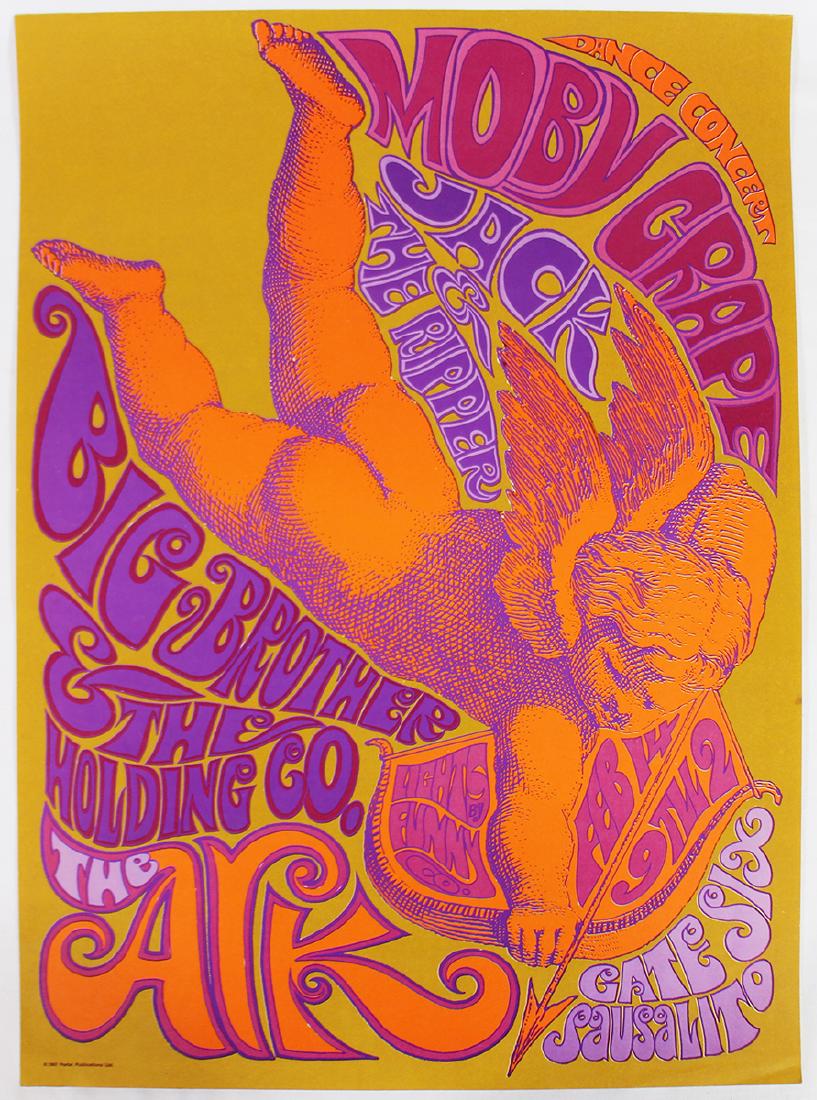 1967 BIG BROTHER & THE HOLDING COMPANY POSTER: 1967 Concert poster advertising Big Brother & The Holding company (with Janis Joplin) Moby Grape, and a local act Jack the Ripper at The Ark in Sausalito, California. Artist & Publisher Portal Publica