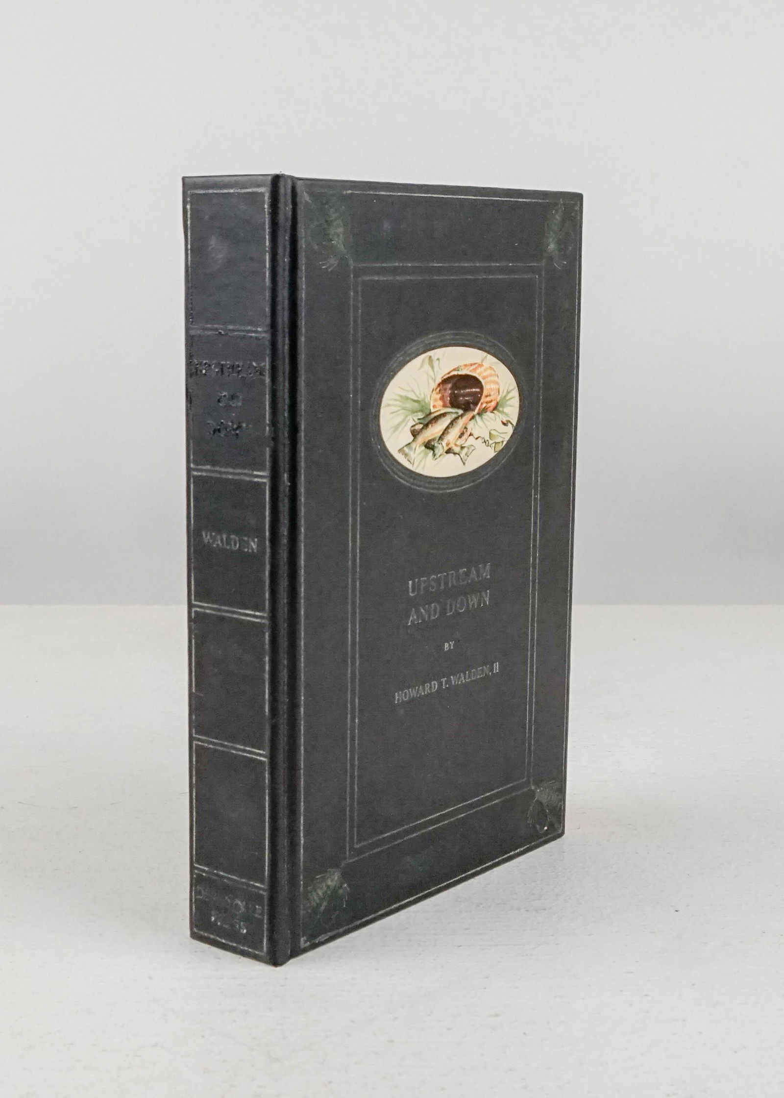 Walden, Howard T.,.II. Upstream and Down. Illustrated (1 of 2)