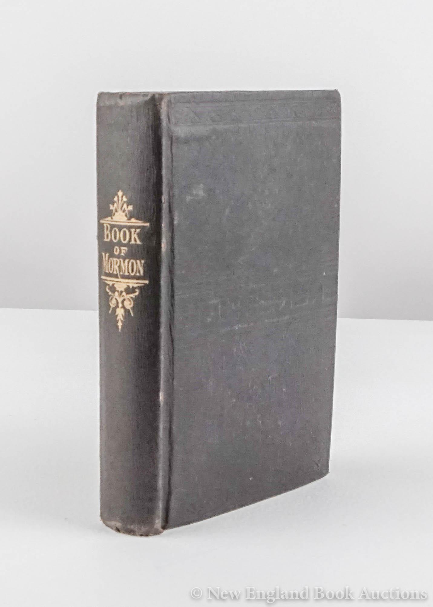The Book of Mormon: 32. The Book of Mormon.Translated by Joseph Smith, Jun. Division into Chapters and Verses, with References, by Orson Pratt, Sen. 8vo, publisher's gilt-lettered cloth stamped in blind; moderate wear, l