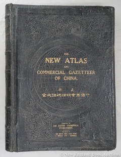 Dingle, Edwin John: 51. Dingle, Edwin John. The New Atlas and Commercial Gazetteer of China. 28 color-printed maps and 18 color-printed statistical tables. Large folio, publisher's black cloth decorated in gilt and blind