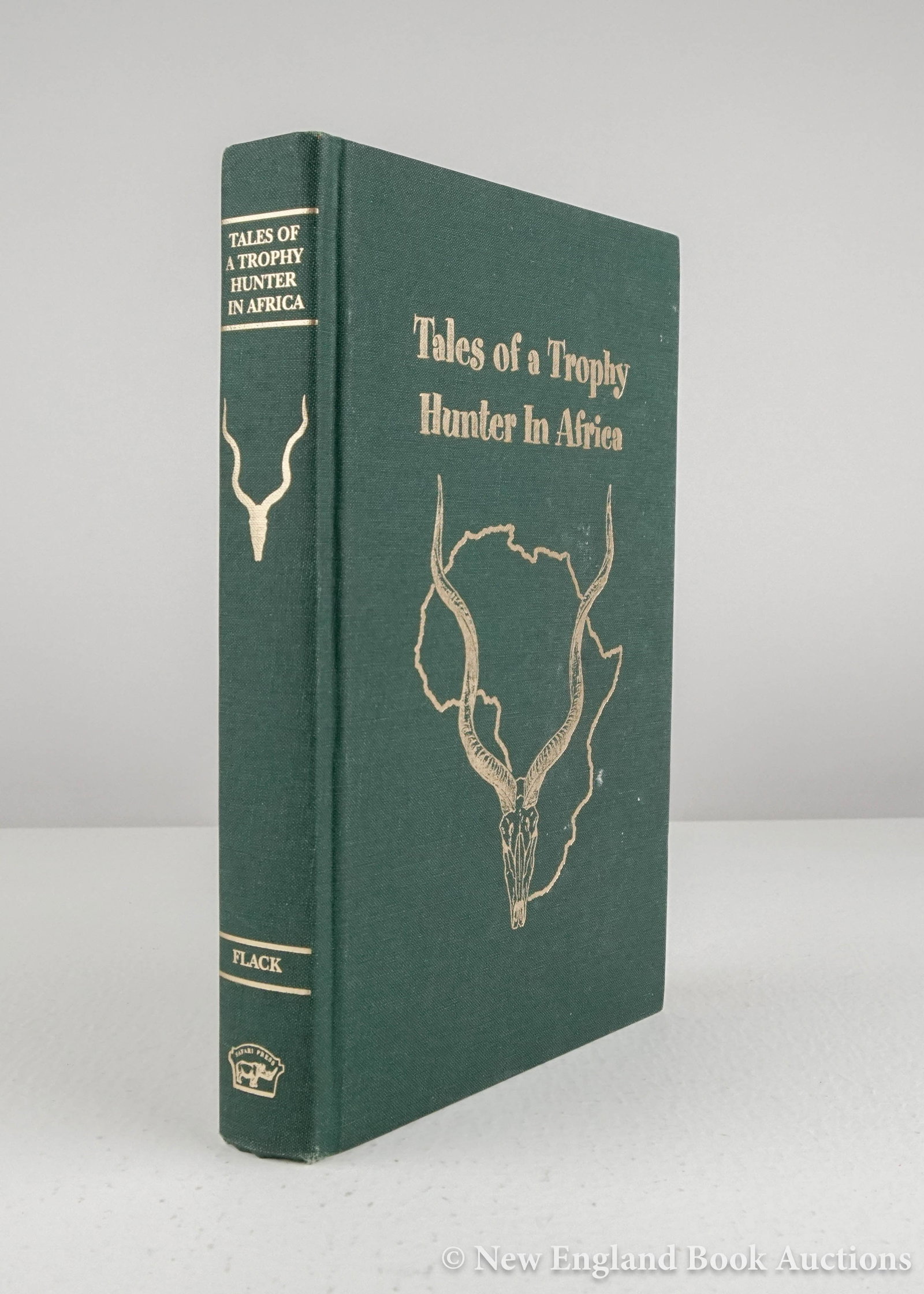 Flack, Peter: 94. Flack, Peter. Tales of a Trophy Hunter in Africa. Illustrated. 8vo, cloth, slipcase; light wear. ONE OF 1000 NUMBERED COPIES, SIGNED BY FLACK. (Long Beach): Safari Press, (2003) [75/100]