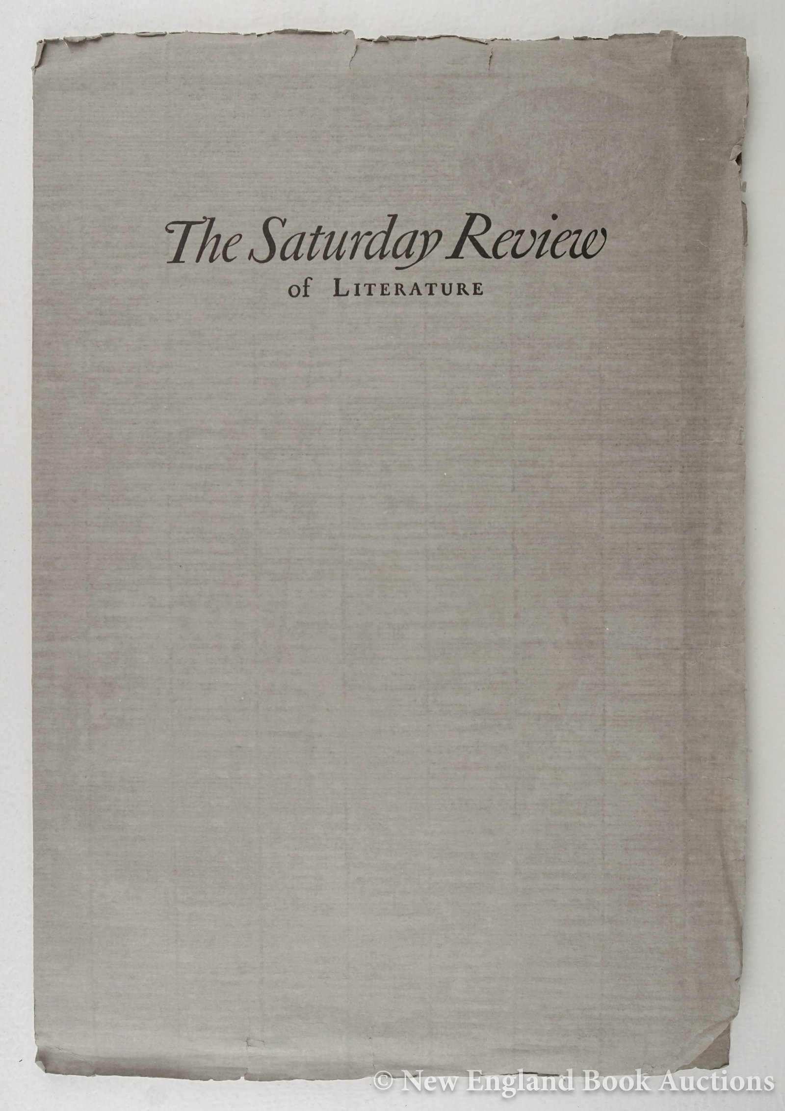 Saturday Review of Literature: 199. Saturday Review of Literature. Volume 1, no. 1. "First and autographed edition." Folio, printed wrappers, uncut; several conserved tears to wrappers, generally clean and sound otherwise. ONE OF 2