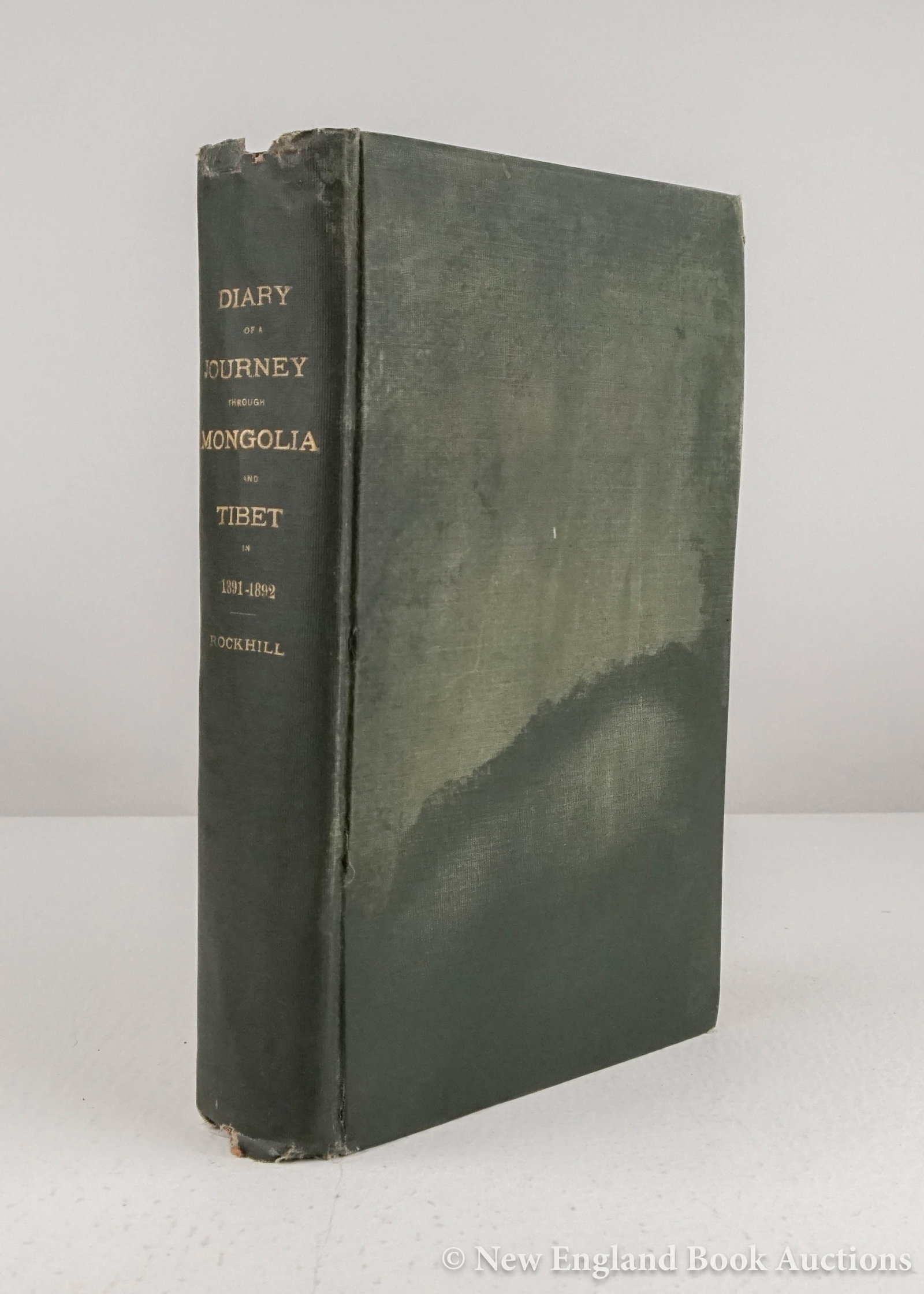 Rockhill, William Woodville: 122. Rockhill, William Woodville. Diary of a Journey through Mongolia and Tibet in 1891 and 1892. Illustrated, including folding map. 8vo, gilt-lettered cloth; front cover stained, generally sound int