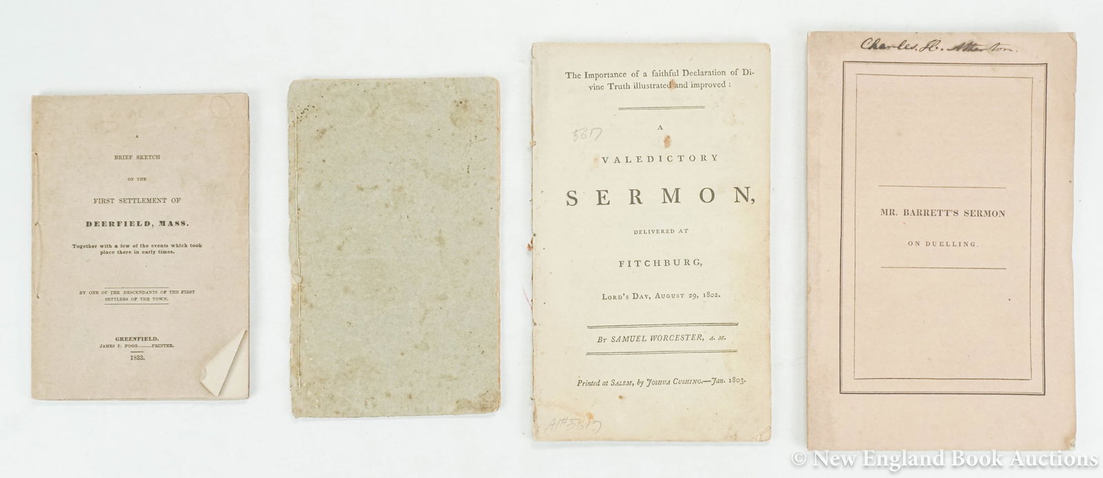 American Pamphlets: 17. American Pamphlets. Group of 4, as listed below. 8vo or 12mo, wrappers; 1 removed, generally sound. Vp, vd [75/100] Worcester. The Importance of a faithful Declaration of Divine Truth