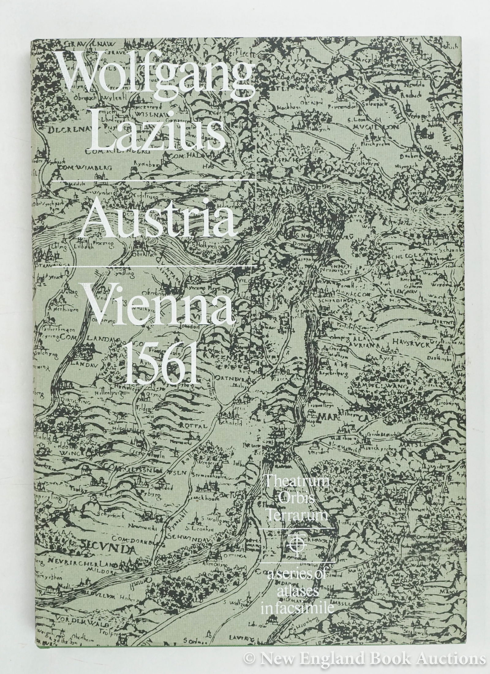 Lazius, Wolfgang: 128. Lazius, Wolfgang. Austria. Vienna 1561. Introduction by Prof. Ernst Bernleithner. Facsimile maps and text. Folio, cloth, dust jacket; light wear. Amsterdam: Theatrum Orbis Terrarum Ltd, 1972