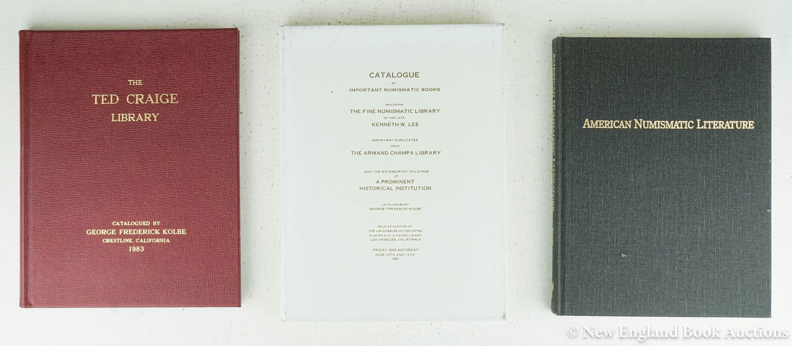 Numismatic Literature: 160. Numismatic Literature. Group of 3 volumes as listed below. Illustrated. 4to, cloth or leatherette; moderate wear. Vp, Vd [75/100] Kolbe. Catalogue of Important Numismatic Books Including The