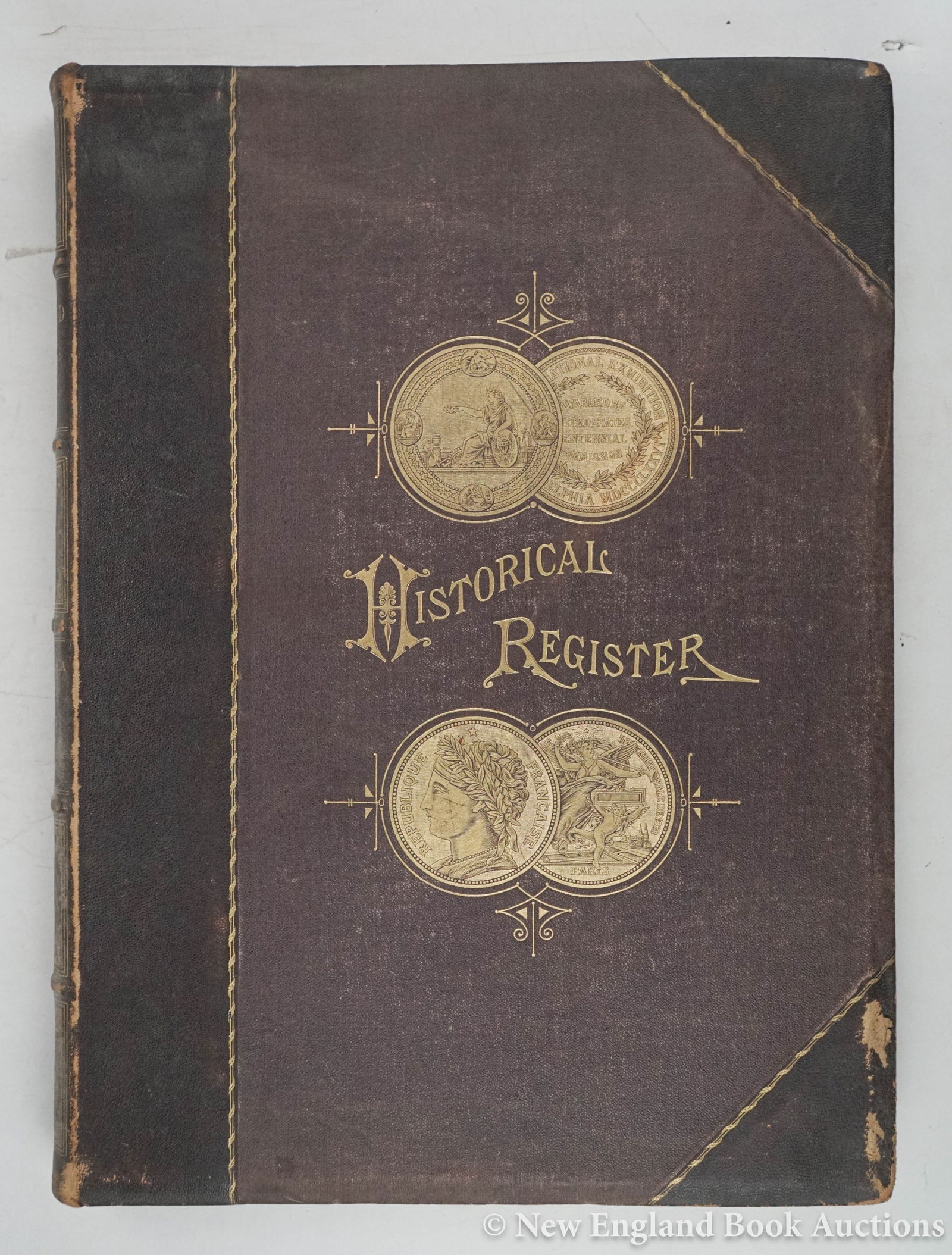 Norton, Frank H: 99. Norton, Frank H. Illustrated Historical Register of the Centennial Exhibition, Philadelphia 1876, and of the Exposition Universelle, Paris, 1878. Profusely illustrated, including 25 color