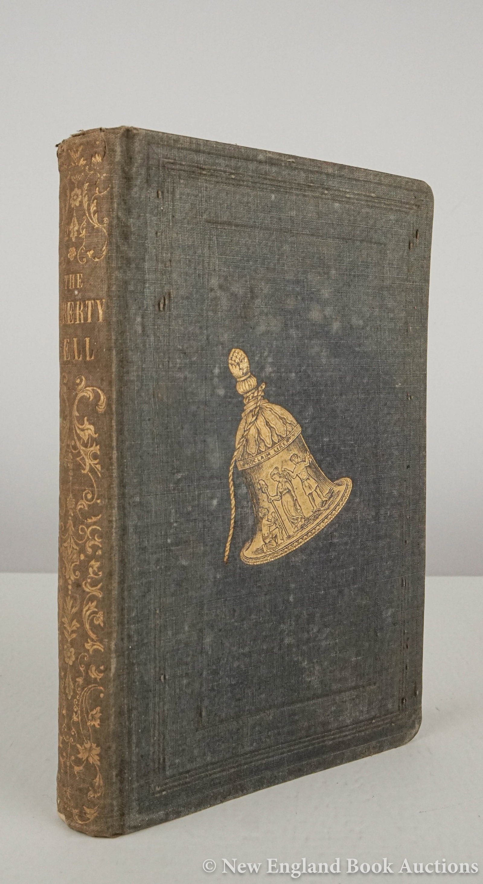 Abolition: 1. Abolition. The Liberty Bell. Additional engraved title. 8vo, publisher's gilt-decorated cloth, all edges gilt; covers spotted and faded, scattered foxing, generally sound otherwise. Boston: