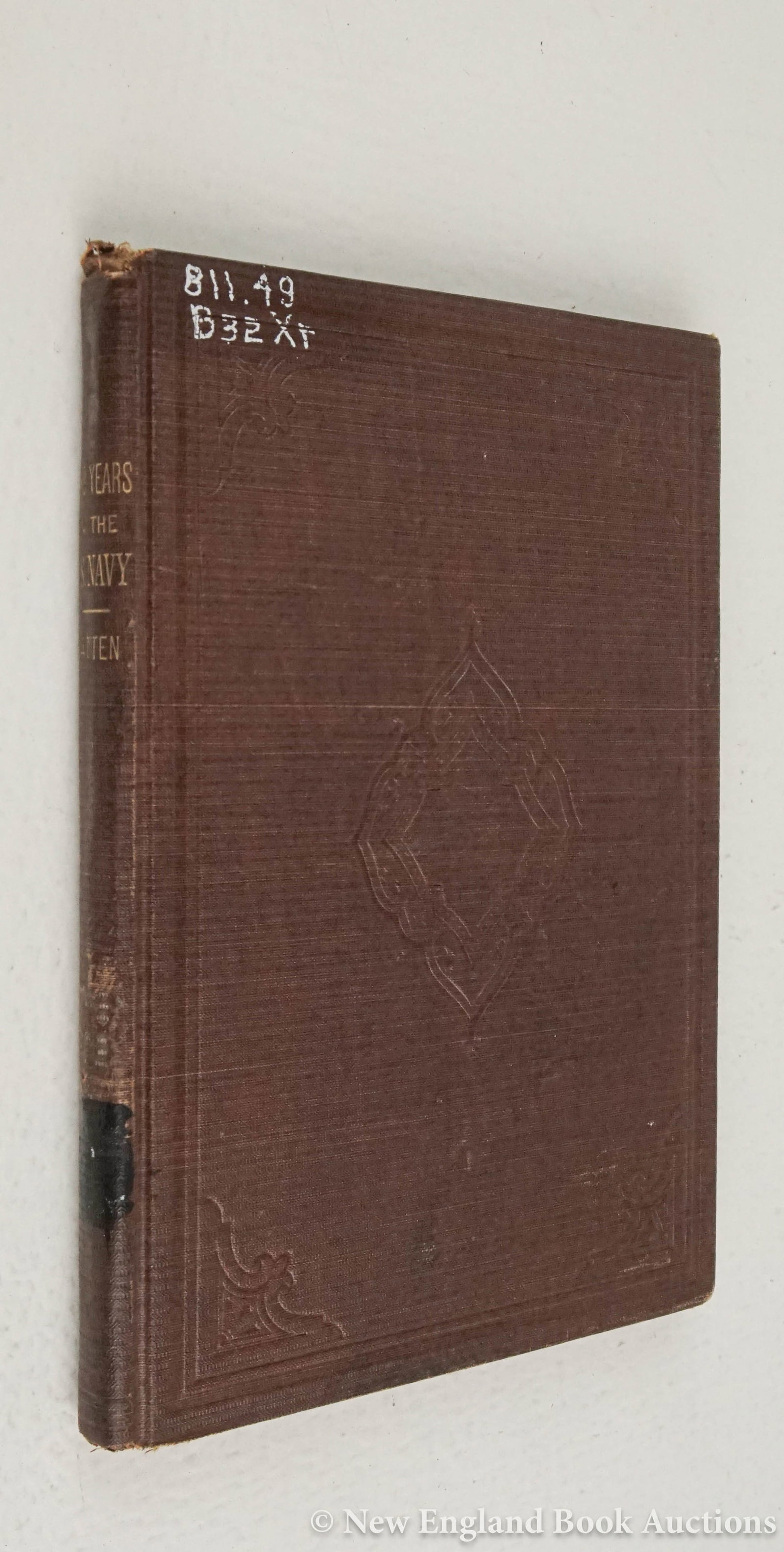 Batten, John M: 22. Batten, John M. Reminiscences of Two Years in the United States Navy. 8vo, publisher's cloth decorated in blind; moderate wear, spine-ends frayed with loss, front inner joint split, small open