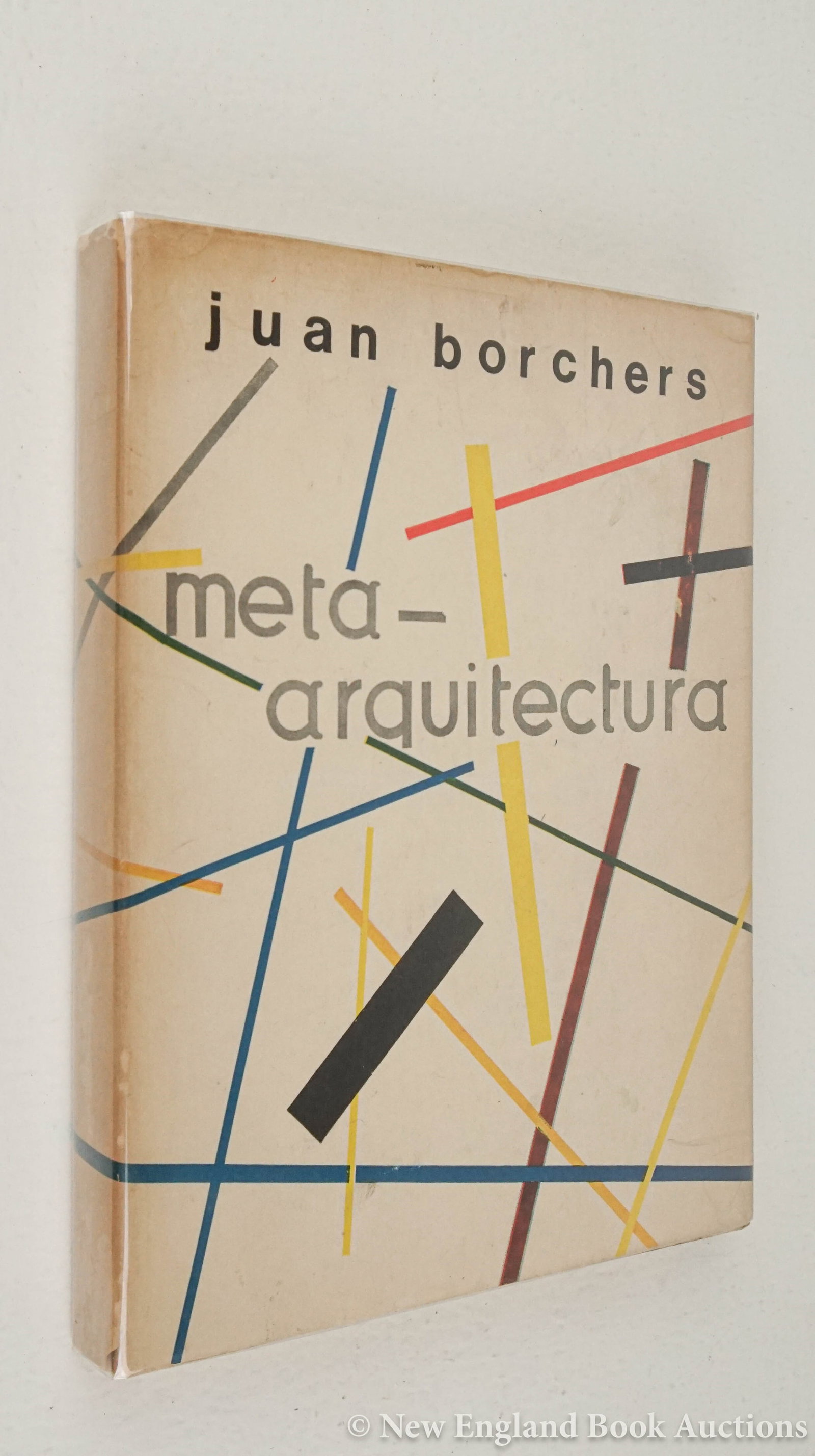 Borchers, Juan: 31a. Borchers, Juan. Meta Arquitectura. Text in Spanish. Illustrated. 4to, wrappers, pictorial dust jacket; moderate wear. Santiago de Chile, (1975) [75/100]