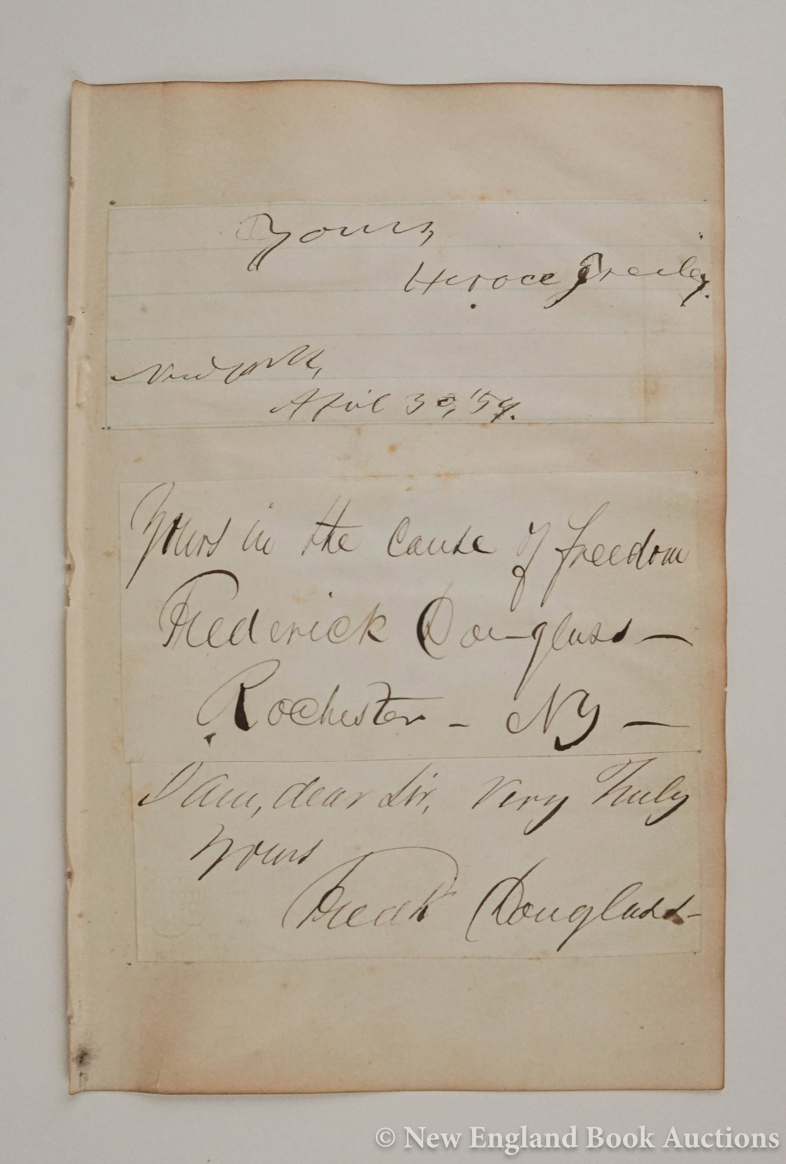 Douglass, Frederick: 70. Douglass, Frederick. Autograph Note Signed, "Yours to the cause of freedom" [with:] Clipped Note Signed, "A am, dear Sir, Very Truly Years." Both mounted on an album leaf beneath a clipped