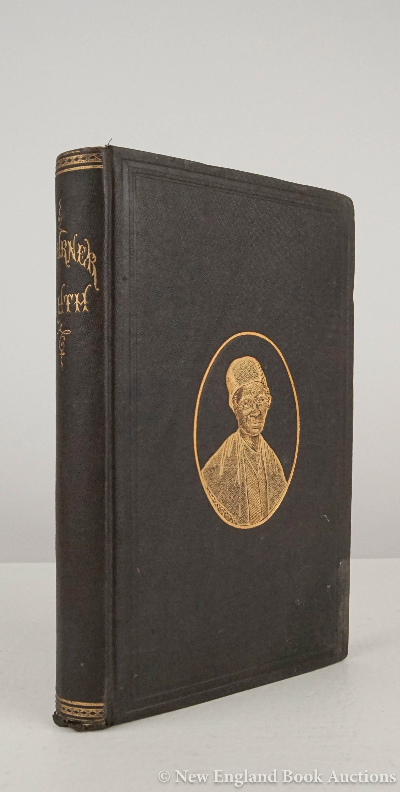 Slavery: 151. Slavery. Truth, Sojourner. Narrative of Sojourner Truth, a Bondswoman of Olden Time... Portrait frontispiece. 8vo, publisher's gilt-pictorial cloth; spine-ends frayed with loss, tips worn,