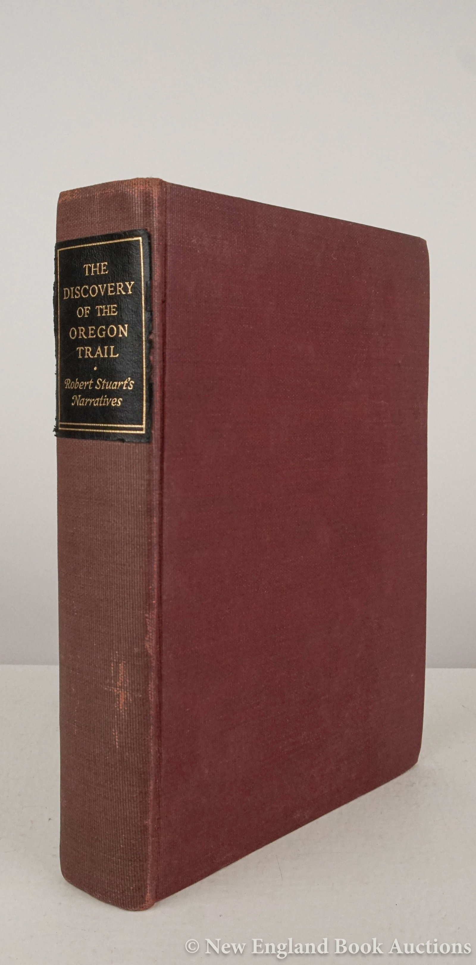 Stuart, Robert: 158. Stuart, Robert. The Discovery of the Oregon Trail. To which is added: Account of Tonquin's Voyage. Edited by Philip Ashton Rollins. Illustrated. Large 8vo, cloth, top-edge gilt, uncut; moderate