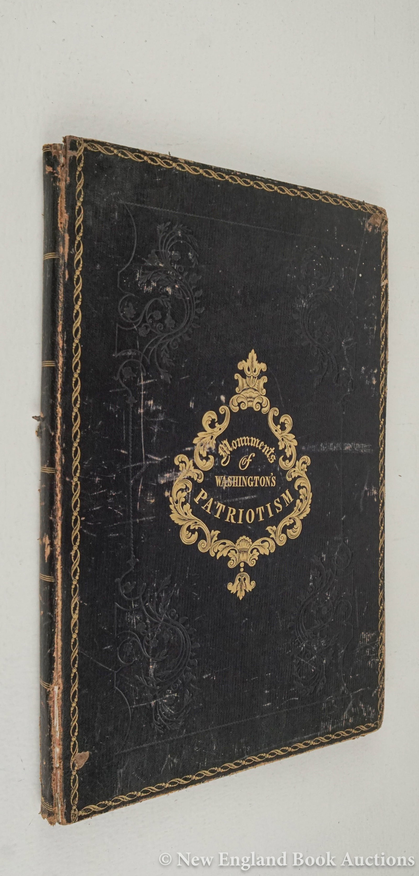 Washington, George: 172. Washington, George. Monuments of Washington's Patriotism: Containing a Fac-simile of His Public Accounts, Kept During the Revolutionary War... Illustrated with 6 plates. Small folio,