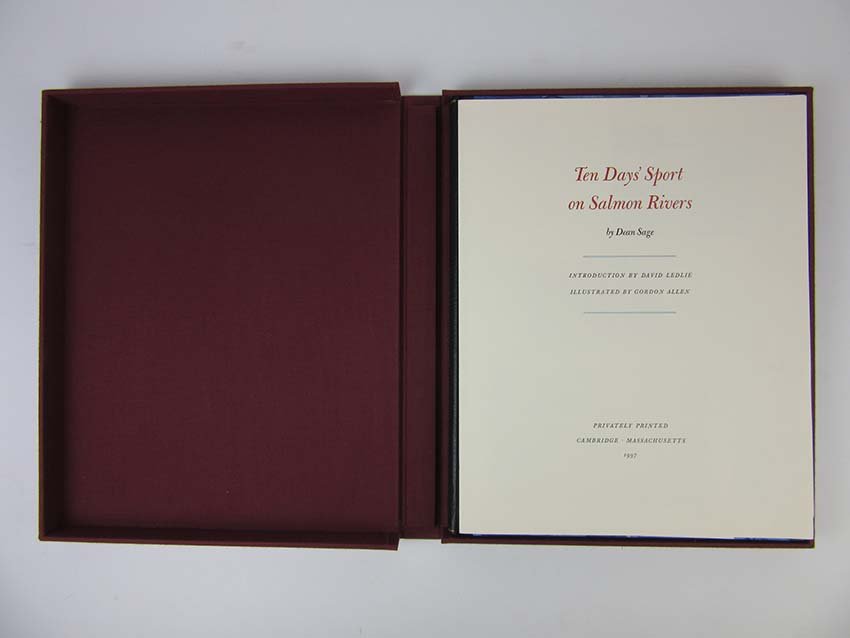 Ten Days' Sport on Salmon Rivers.: Ten Days' Sport on Salmon Rivers. "SAGE DEAN." 1997- "Cambridge Mass." Introduction by David Ledlie. With 7 ORIGINAL SIGNED ETCHINGS BY GORDON ALLEN. Folio 1/2 Niger goatskin with Niger fore-edge by G