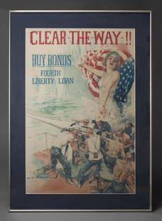 "CLEAR-THE-WAY-!!/ BUY BONDS/FOURTH/LIBERTYLOAN": Howard Chandler Christy ( American, 1872-1952) A Poster "CLEAR-THE-WAY-!!/ BUY BONDS/FOURTH/LIBERTY LOAN 1919, Now matted and framed. By Howard Chandler Christy Provenance: A New York Private