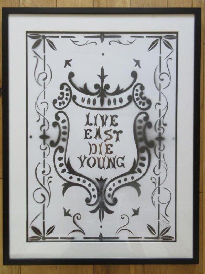 PURE EVIL: Live East Die Young (Pub Sign) 2015 Original hand painted stencil signed/Tagged
