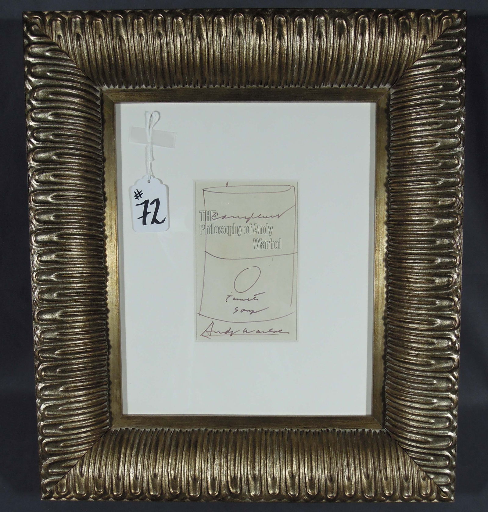 ANDY WARHOL (1928-1987) AMERICAN: Rare Original signed titled page of the philosophy of Andy Warhol. Original soup can drawing. Hand signed by Warhol. Circa 1975. Image 8 1/2" x 5", Overall framed 22 1/4" x 19 1/2" x 3".