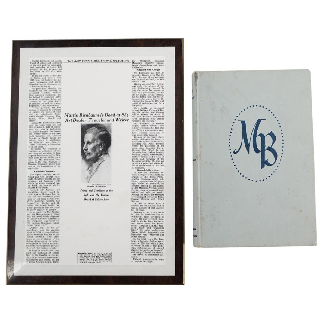 1960 Martin Birnbaum "The Last Romantic" Memoirs Book: DESCRIPTION: A 1960 Martin Birnbaum "The Last Romantic" memoirs book. With signed, handwritten dedicatory in blue ink that reads: "To my great grand nephew Barry Edward Goldman, with my love and every