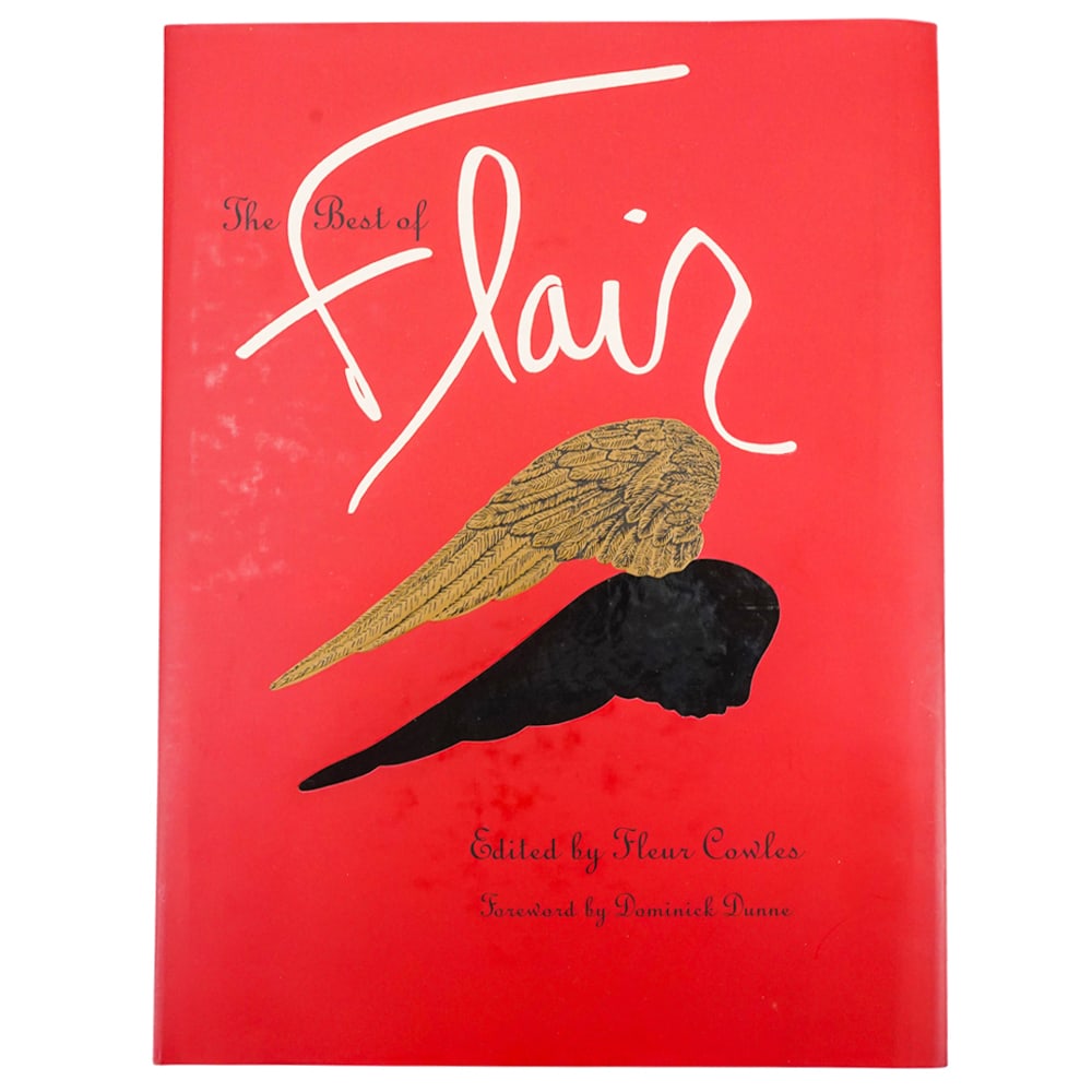 "The Best of Flair" Hardcover Book: DESCRIPTION: "The Best of Flair" hardcover book. Edited by Fleur Cowles. By Harper Collins Publishers. This hardcover book is a compilation of Flair magazineâ€™s best content as chosen by the wom