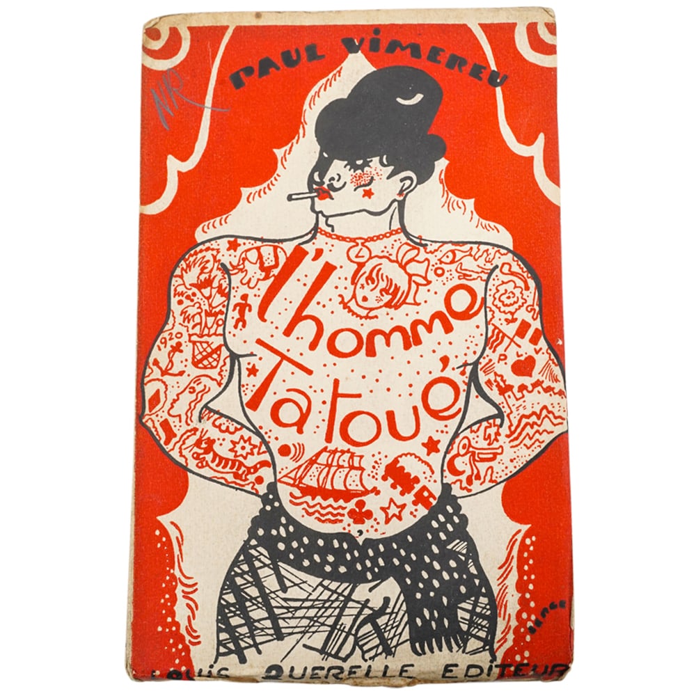 1930 "LHomme Tatoue" By Paul Vimereu Book (1 of 6)