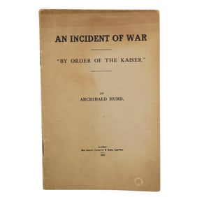 "An Incident of War" Archibald Hurd (1916)
