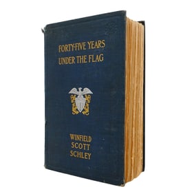 "Forty Five Years Under the Flag" Winfield Scott Schley (1904)