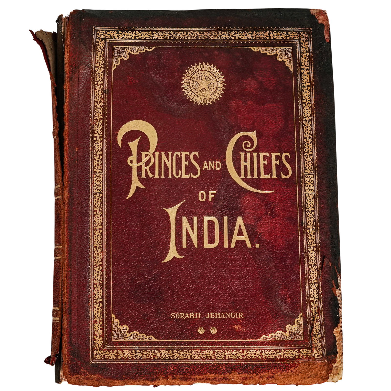Antique Princes & Chiefs of India Book: Antique Princes & Chiefs of India Book 1903, England. Antique Princes and Chiefs of India by Sorabji Jehangir, revised by F.S. Jehangir Taleyarkhan. Published in London by Waterlow and Sons Limited, 1