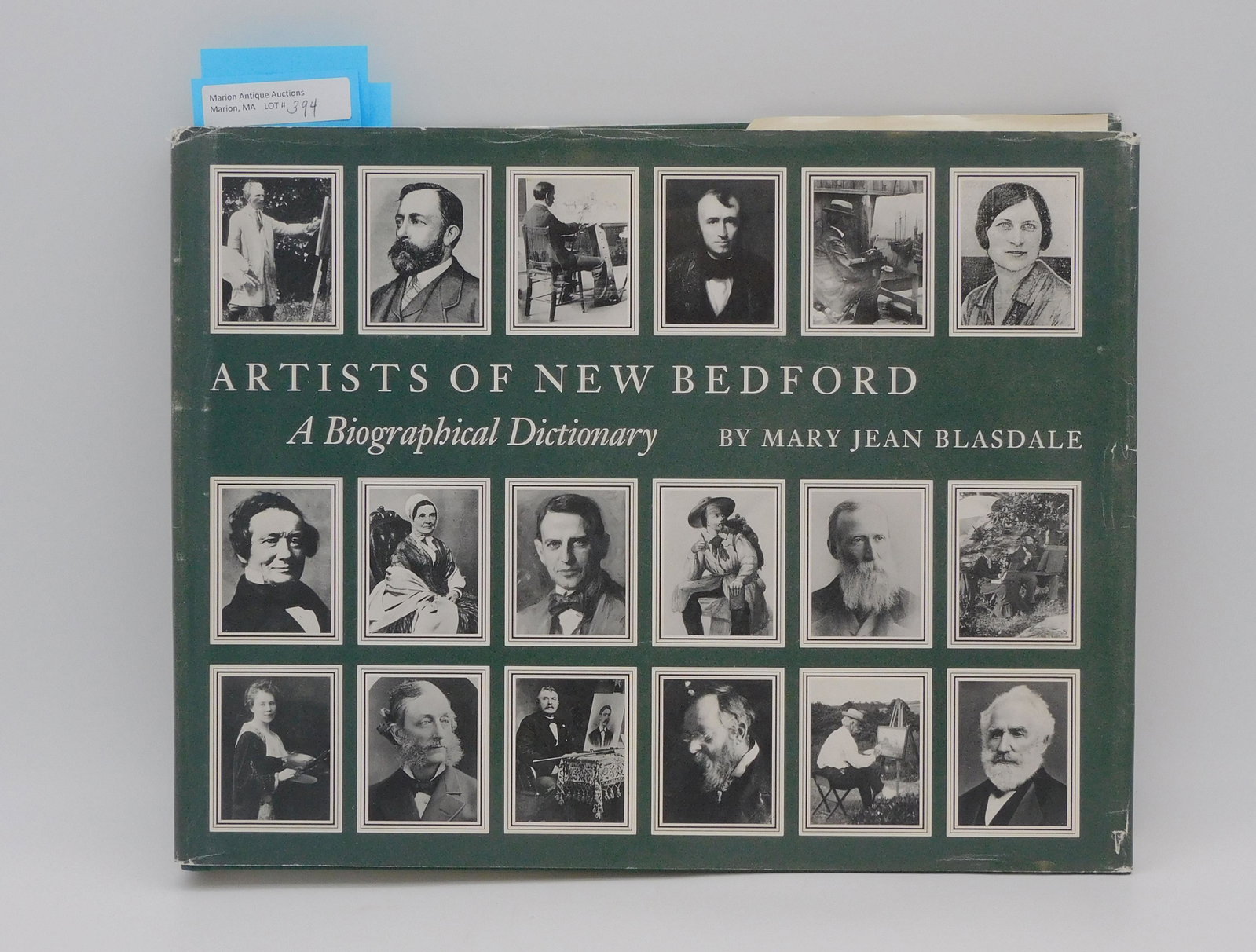 "Artists of New Bedford: A Biographical: Dictionary" by Mary Jean Blasdale. Published by the Old Dartmouth Historical Society, 1990. Hardcover, with original dust jacket that has some scratches and slight tear to verso. Otherwise excellent c