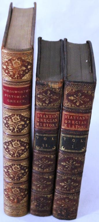 LOT OF 3 LEATHER BOUND BOOKS, “GREECE,: PICTORIAL, DESCRIPTIVE AND HISTORICAL” BY CHRISTOPHER WORDSWORTH, D.D., LONDON, 1834, WILLIAM S. ORR & CO., SOME STAINING ON TITLE PAGE AND 2 VOLUME “THE GRECIAN HISTORY” BY TEMPLE STANYAN, LOND