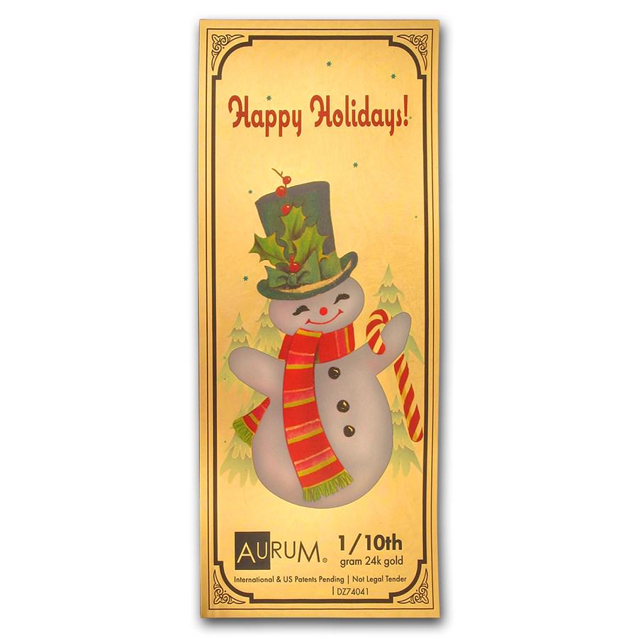 1/10 gram Gold Aurum Note - Happy Holiday - Snowman, 24K: 1/10 gram Gold Aurum Note - Happy Holiday - Snowman, 24K Product ID: 156424 Year: N/A Not Available Grade: (U) Crisp Unc Grade Service: None Denomination: 1/10 gram Mint Mark: N/A - Not Available