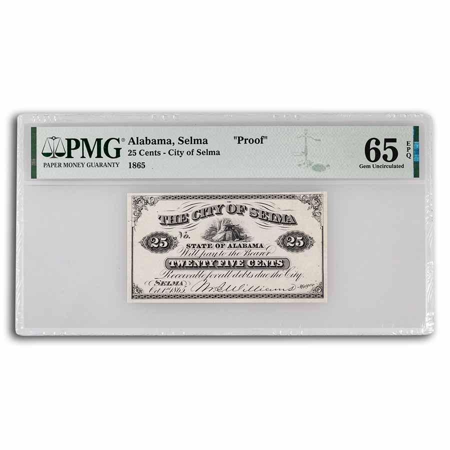 1865 25 Cents City Of Selma, Alabama Gem CU-65 EPQ PMG Proof: 1865 25 Cents City Of Selma, Alabama Gem CU-65 EPQ PMG Proof Product ID: RBJ252214 Year: 1865 Grade: (PMG) Gem Unc - 65 Grade Service: PMG Denomination: 25 Cents Mint Mark: None Metal Con