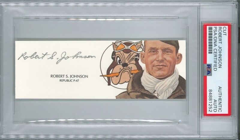ROBERT JOHNSON SIGNED CUT SIGNATURE PSA DNA 84881252 (D) WWII ACE 27V: ROBERT JOHNSON SIGNED CUT SIGNATURE PSA DNA 84881252 (D) WWII ACE 27V ROBERT JOHNSON SIGNED CUT SIGNATURE PSA DNA 84881252 (D) WWII ACE 27V SKU: RBJ7358322573400