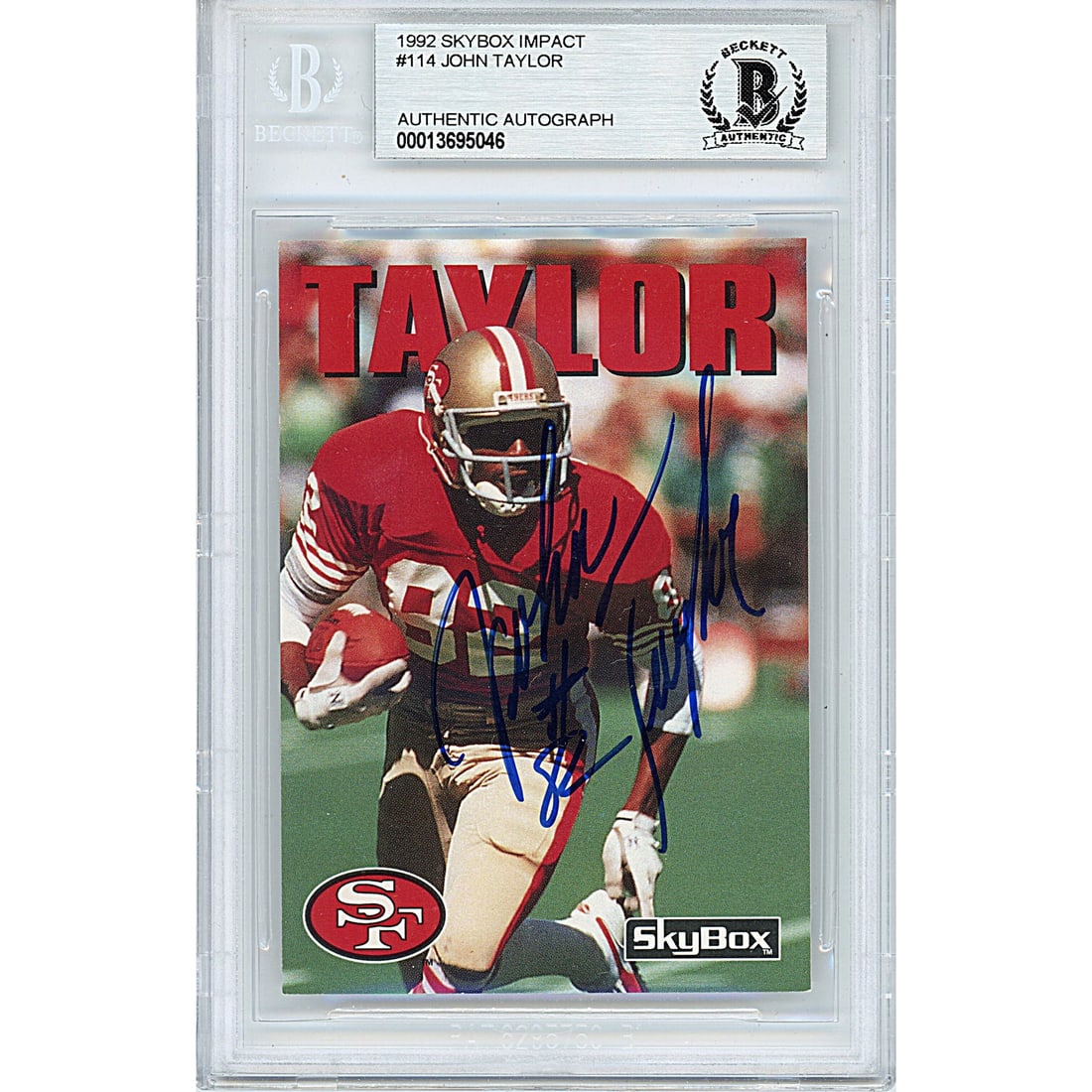 John Taylor Signed San Francisco 49ers 1992 Skybox Impact Football Card Beckett BAS Autographed Slab: John Taylor Signed San Francisco 49ers 1992 Skybox Impact Football Card Beckett BAS Autographed Slab This is a John Taylor autographed 1992 Skybox Impact football trading card #114. John Taylor signed