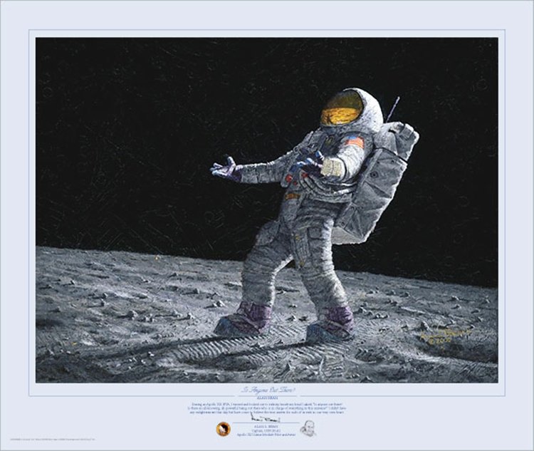 ALAN BEAN - IS ANYONE OUT THERE?: Is Anyone Out There? - Alan Bean - Limited Edition Print - Image Size: - Since We First Walked Erect, It Has Been A Conviction Of Mankind That In Some Fashion, Someone, Something, Has Inhabited The He