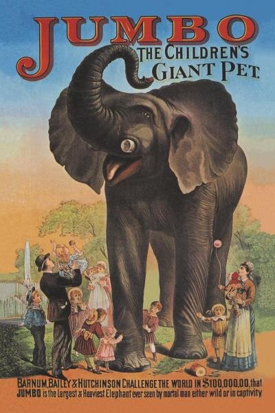 VINTAGE ELEPHANT - JUMBO - THE CHILDREN'S GIANT PET: Vintage Elephant - Jumbo - The Children's Giant Pet - 20 1/8 X 30 In. - Gallery Stretched The Piece Of Art Is Ready To Hang Or Lean Against A Wall, Or Display On An Easel. - A Giclée Print Is The Hig