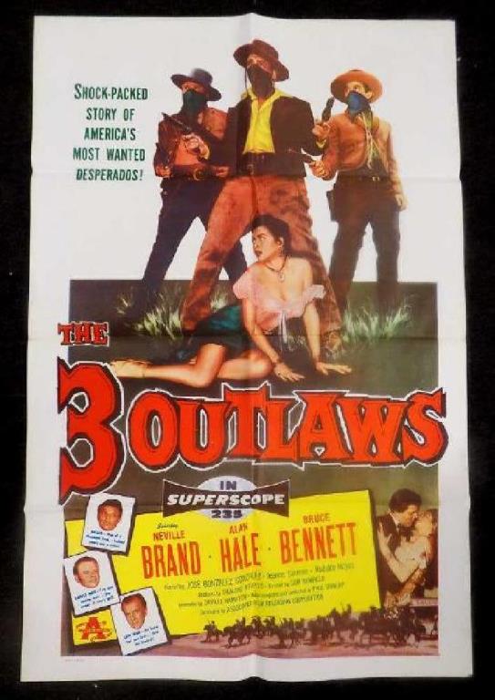 3 OUTLAWS COWBOY WESTERN MOVIE POSTER: Original 1956 Associated Film Releasing Corp - The 3 Outlaws Color Lithography Cowboy Movie Poster. Shock packed story of America's Most Wanted Desperados ! Starring Neville Brand, Alan Hale, Bruce Be