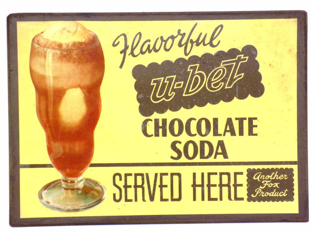 U BET CHOCOLATE SODA FOUNTAIN ADVERTISING SIGN (1 of 3)