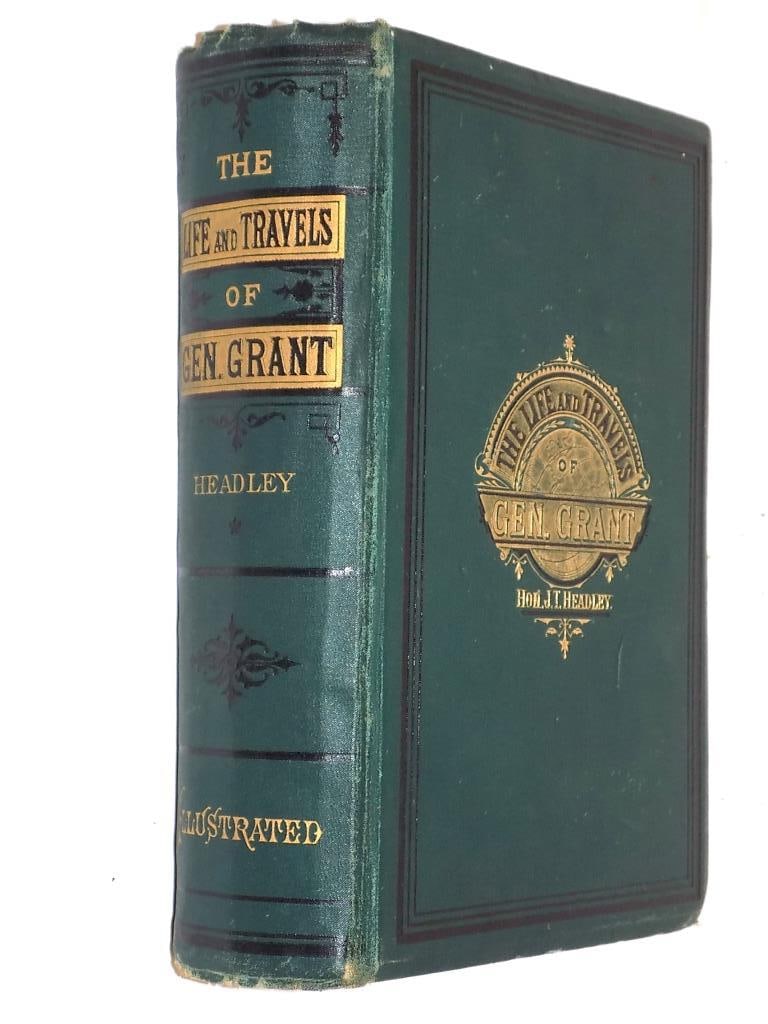 LIFE AND TRAVELS OF GENERAL GRANT 1ST EDITION BOOK (1 of 6)