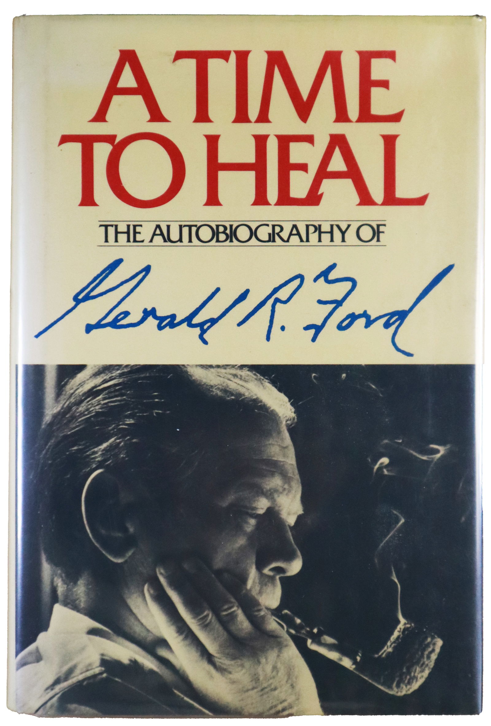 Gerald Ford Signed Book: A Time to Heal: "The Autobiography of Gerald R. Ford " (1 of 2)
