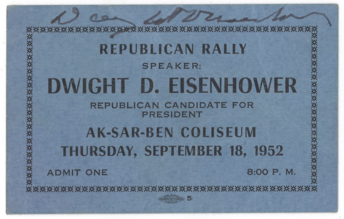 Dwight D. Eisenhower Signed Republican Rally Ticket, Ak Sar Ben Coliseum, Omaha, Nebraska (1 of 2)