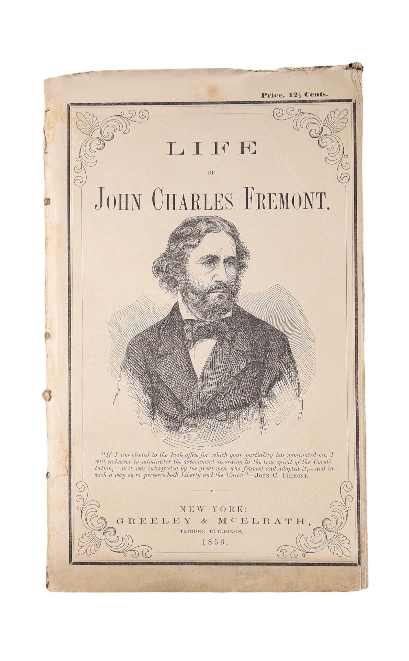 Three Piece 1856 Fremont Campaign Archive: 'Life,' 'Republican Campaign Songster: Three original publications from John C. Fremont's 1856 presidential campaign, the first contested by the Republican Party. Item 1: "Life of John Charles Fremont," Greeley & McElrath, Tribune Building