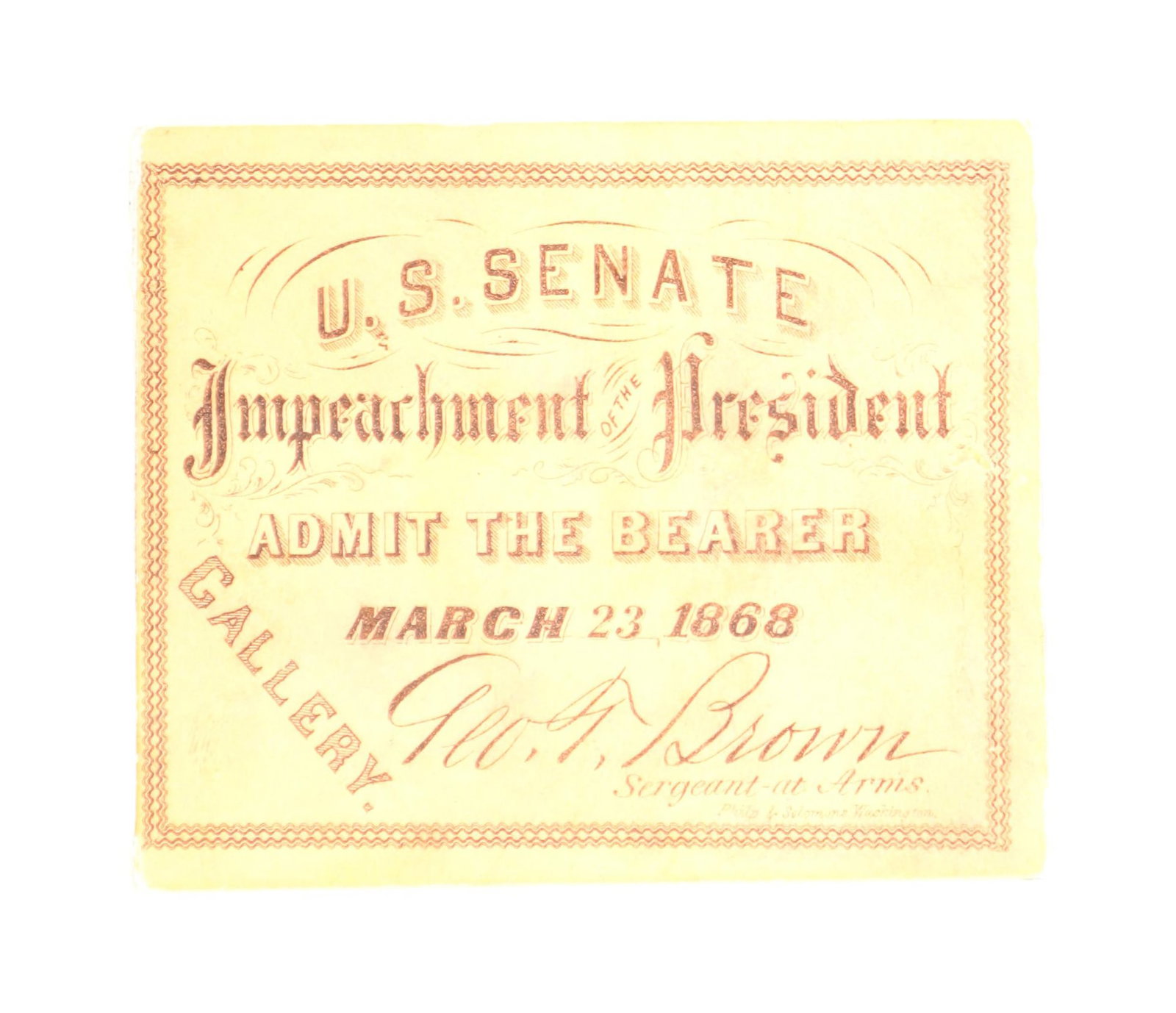 ANDREW JOHNSON PRESIDENTIAL IMPEACHMENT TRIAL SENATE GALLERY TICKET, MARCH 23, 1868 CREAM STOCK (1 of 1)