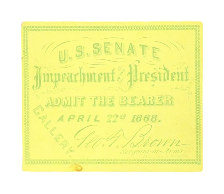 ANDREW JOHNSON PRESIDENTIAL IMPEACHMENT TRIAL SENATE GALLERY TICKET, APRIL 22 (1 of 1)