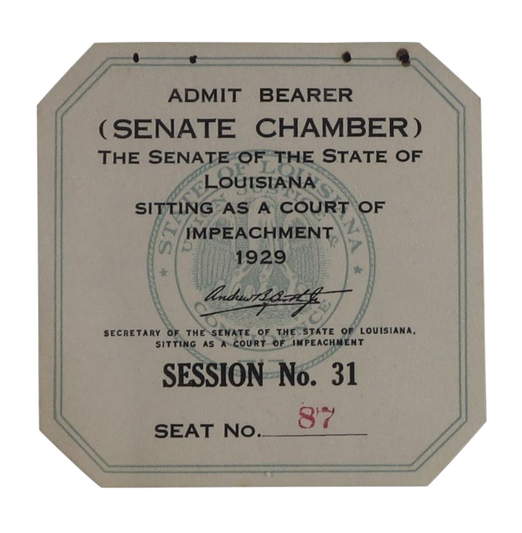 Louisiana Senate Court of Impeachment Admission Ticket, Session No. 31, Seat No. 87 (1 of 1)